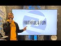 FRESH FAITHFUL FUN