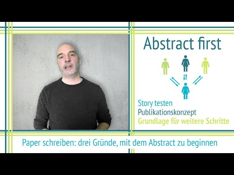 Abstract first – warum ich zuerst den Abstract meines Papers schreibe