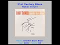ROBIN TROWER    "21st Century Blues"   2005