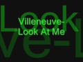 Villeneuve - Look At Me 