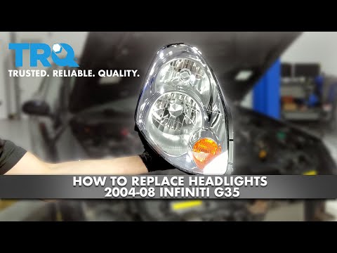 How To Replace Headlights 2004-08 Infiniti G35