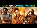 Biggest Cop Action Upcoming Movies 2024|| Upcoming police Films 2024