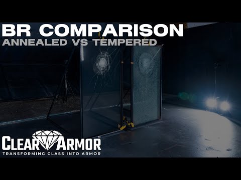 BR Laminate Comparison: Annealed vs. Tempered Glass