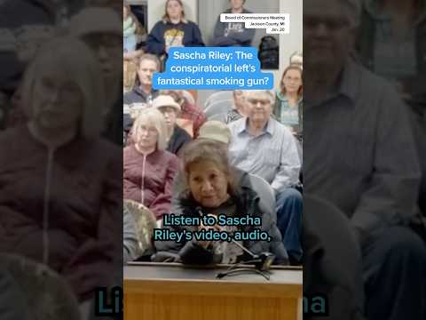 Sascha Riley: The conspiratorial left's fantastical smoking gun?