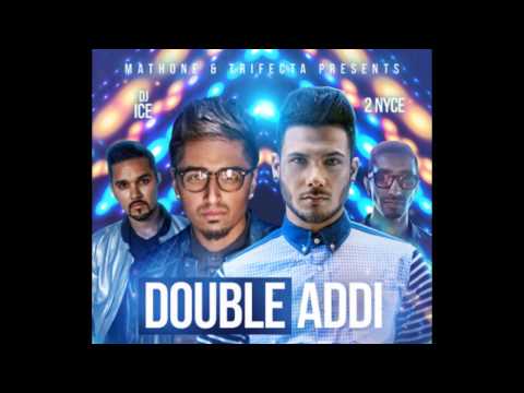 Mickey Singh & Amar Sandhu - Double Addi ft. DJ Ice (OFFICIAL AUDIO) (FULL NEW SINGLE)