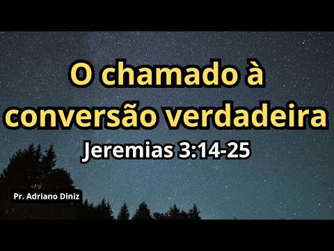 O chamado à conversão verdadeira
