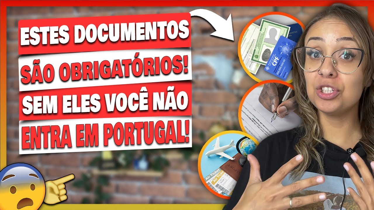 Documentos que você precisa trazer pra Portugal TURISMO x MORAR
