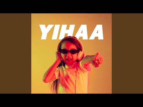 Yihaa