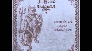 Impious Baptism - Wrath Of The Apex Predator