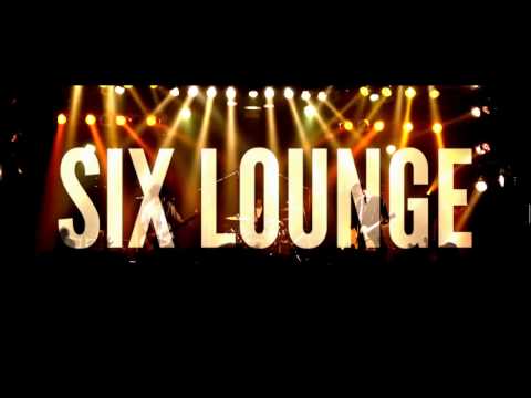 SIX LOUNGE 「黎明」DVD SPOT | SIX LOUNGE official site SIX LOUNGE 「黎明」DVD SPOT | SIX LOUNGE official site