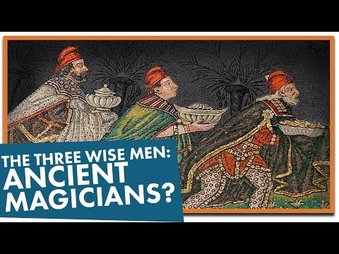 The 3 Wise Men: Ancient Magicians?