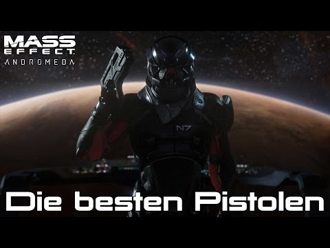 The best pistols - Mass Effect Andromeda - Weapons Guide