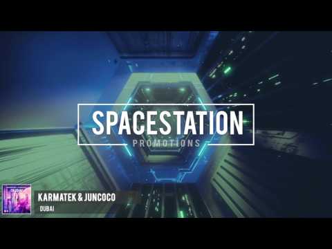 Karmatek & Juncoco - Dubai [FREE DOWNLOAD] [🌴11/16 Miami Promotion Sampler🌴]