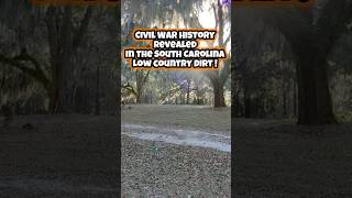 Civil War History Revealed In The South Carolina Low Country Dirt