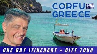 CORFU GREECE • PORT GUIDE & ONE DAY ITINERARY OLD TOWN & PALEOKASTRITSA BEACH