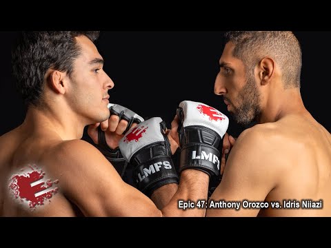 Epic 47: Anthony Orozco vs. Idris Niiazi - 10.29.21