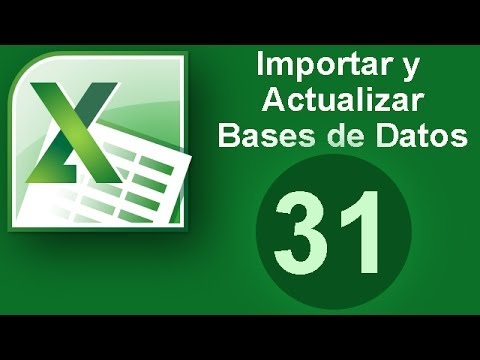 Tutorial Excel (Cap. 31) Importar y Actualizar Bases de Datos