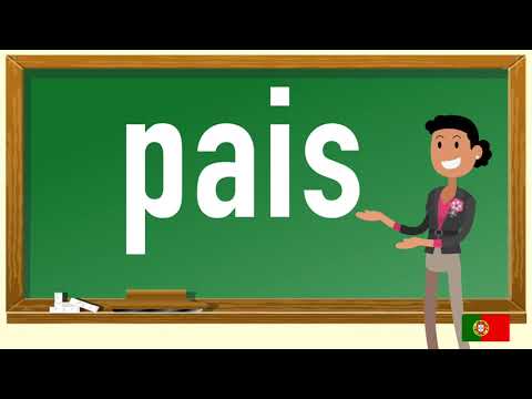 How to pronounce pais  in Portuguese