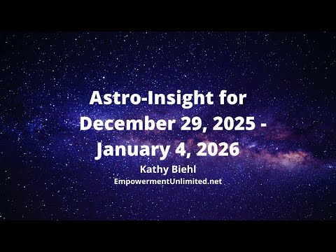 Astro-Insight for December 29, 2025 - January 4, 2026