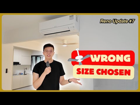 How to choose the right Ceiling Fan & Aircon | HDB Reno Update #7