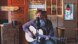 Bill Scorzari - For When I Didn't See - Live on Out of the Woods Radio