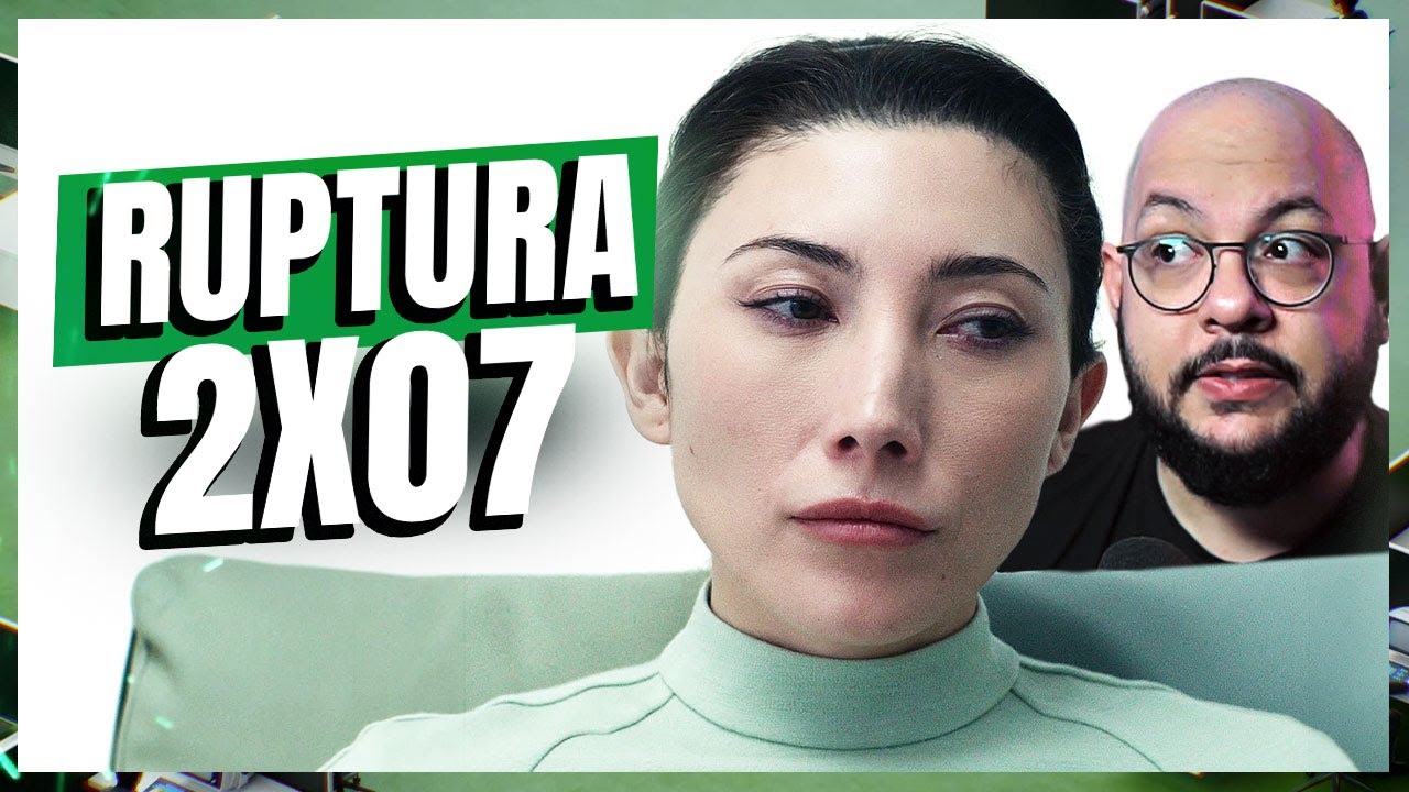 RUPTURA 2x07 - Isso é uma AULA! | Análise