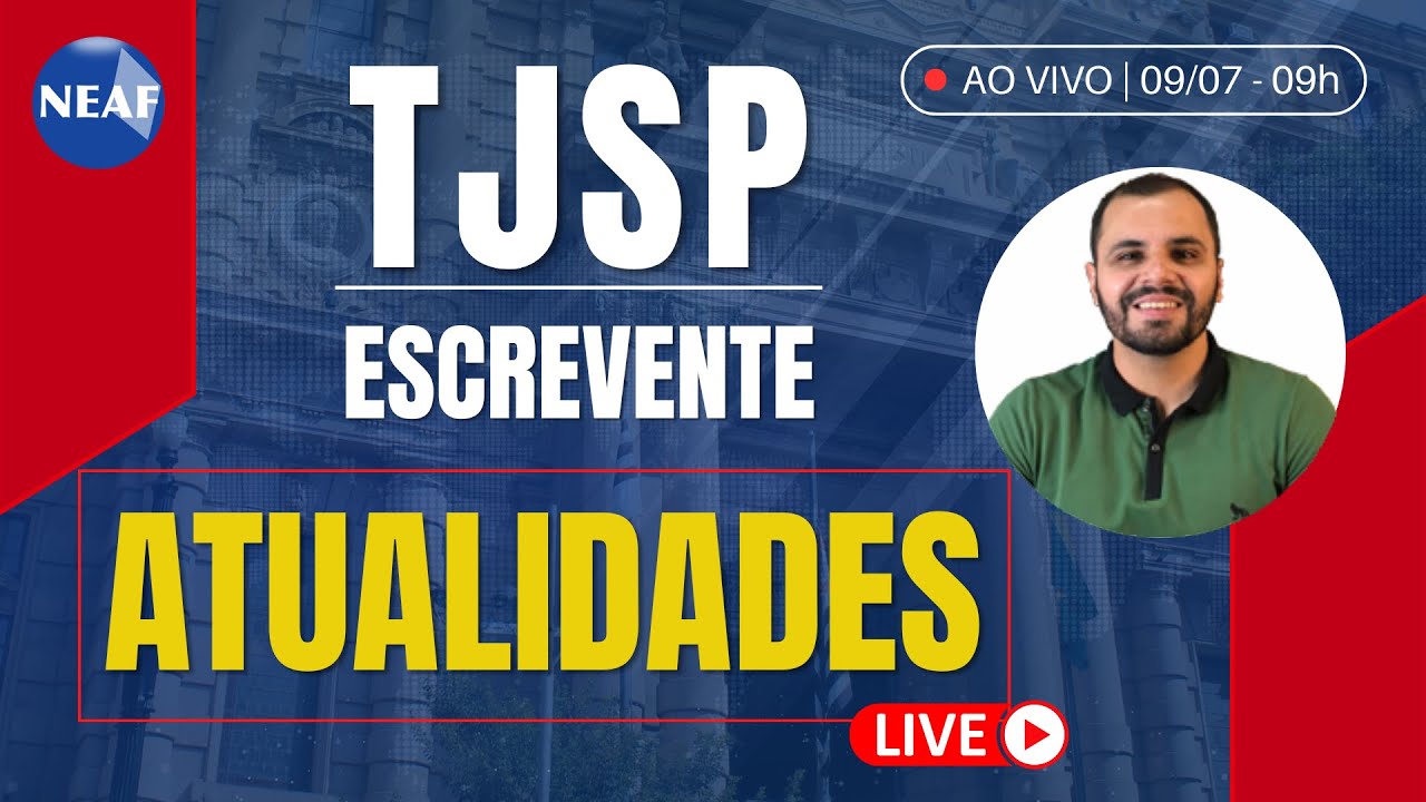 🔴 Concurso ESCREVENTE TJSP 2024 | Aulão de Atualidades