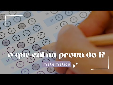 O QUE VAI CAIR NA PROVA DO IF 2024? | MATEMÁTICA 🎓💚