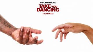 Jason Derulo - Take You Dancing (Roisto Remix) [Official Audio]