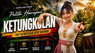 Download lagu KETUNGKULAN - Reggae Koplo Viral 2026 | Lagu Sasak Pelita Harapan paling enak di dengar mp3