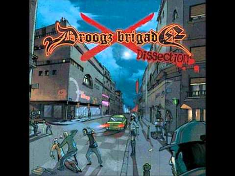 Droogz Brigade - Quand mon Rap Devient une Arme