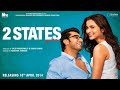 2States 2014 Bollywood Romantic Hindi Movie Alia Bhatt Arjun Kapoor
