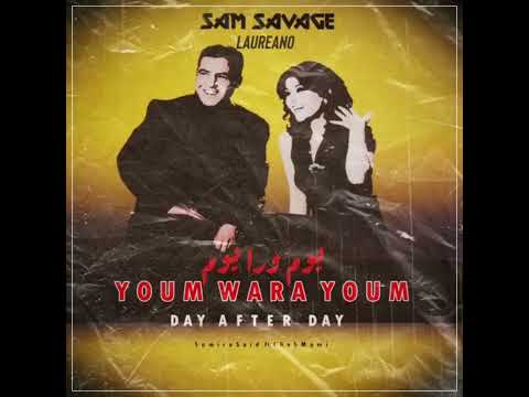 Samira Said Feat. Cheb Mami - Youm Wara Youm (Sam Savage & Laureano Remix)