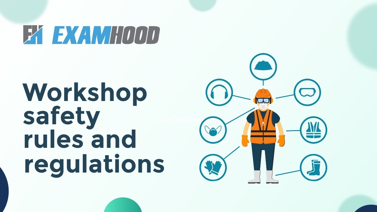 Workshop safety rules and regulations (Machines)