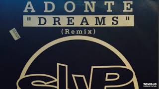 Adonte - Dreams (Paranoid Mantra Mix)