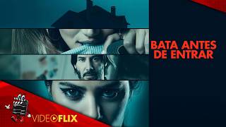 Bata Antes de Entrar 🚪 Filme Completo Dublado 🎬 SUSPENSE E TERROR | VideoFlix