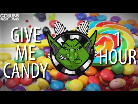 Goblins from Mars - Give Me Candy 【1 HOUR】 Video