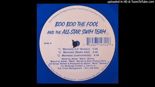 Boo Boo The Fool and the All Star Swim Team - Mermaid (LP Version)