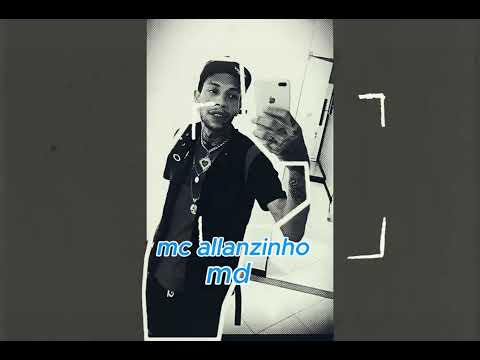 MC ALLANZINHO - MD
