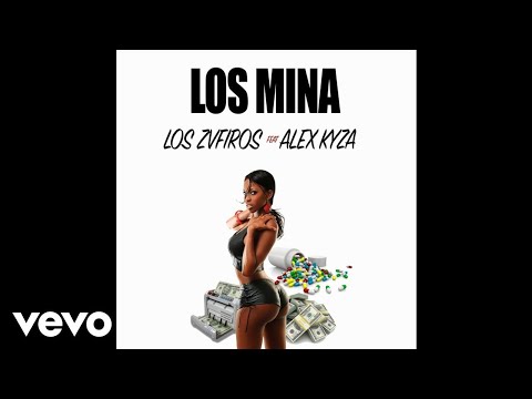 Los Zvfiros - Los Mina ft. Alex Kyza