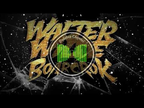 Walter Wilde & Boarcrok - Break That