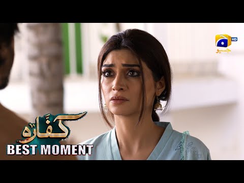 Kaffara Episode 77 | 𝐁𝐞𝐬𝐭 𝐌𝐨𝐦𝐞𝐧𝐭 𝟎𝟐 | Ali Ansari - Laiba Khan - Zoya Nasir - Har Pal Geo