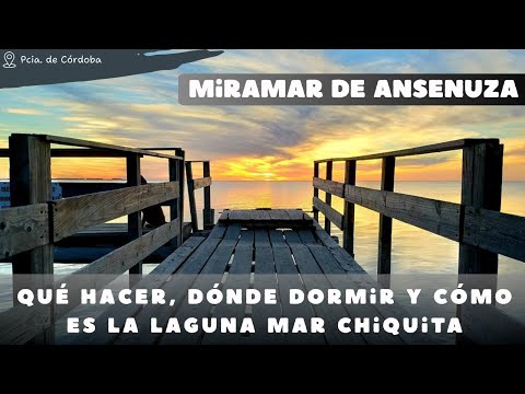Miramar de Ansenuza: qué hacer, dónde dormir y cómo es la laguna Mar Chiquita en Córdoba