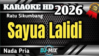 Download lagu Sayua Lalidi (Remix) || Karaoke/Lirik Minang Nada Pria HD mp3
