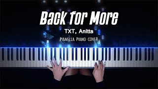 - TXT, Anitta - Back for More | Piano Cover by Pianella Piano