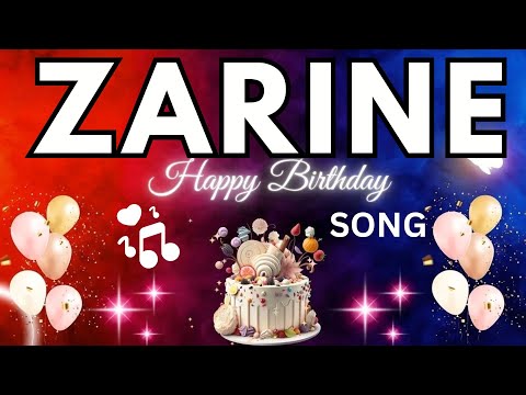 ZARINE Birthday Song – Happy Birthday To You -  ZARINE name meaning | #birthday #zarinekhan