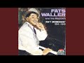 You're Not The Only Oyster In The Stew - Fats Waller - Topic You're Not The Only Oyster In The Stew