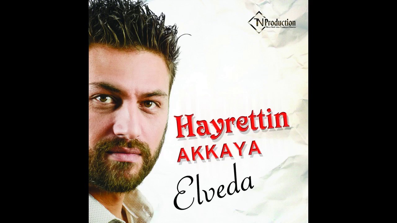 Hayrettin Akkaya - Elveda
