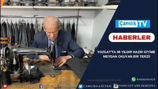 YOZGAT'TA 56 YILDIR HAZIR GİYİME MEYDAN OKUYAN BİR TERZİ!
