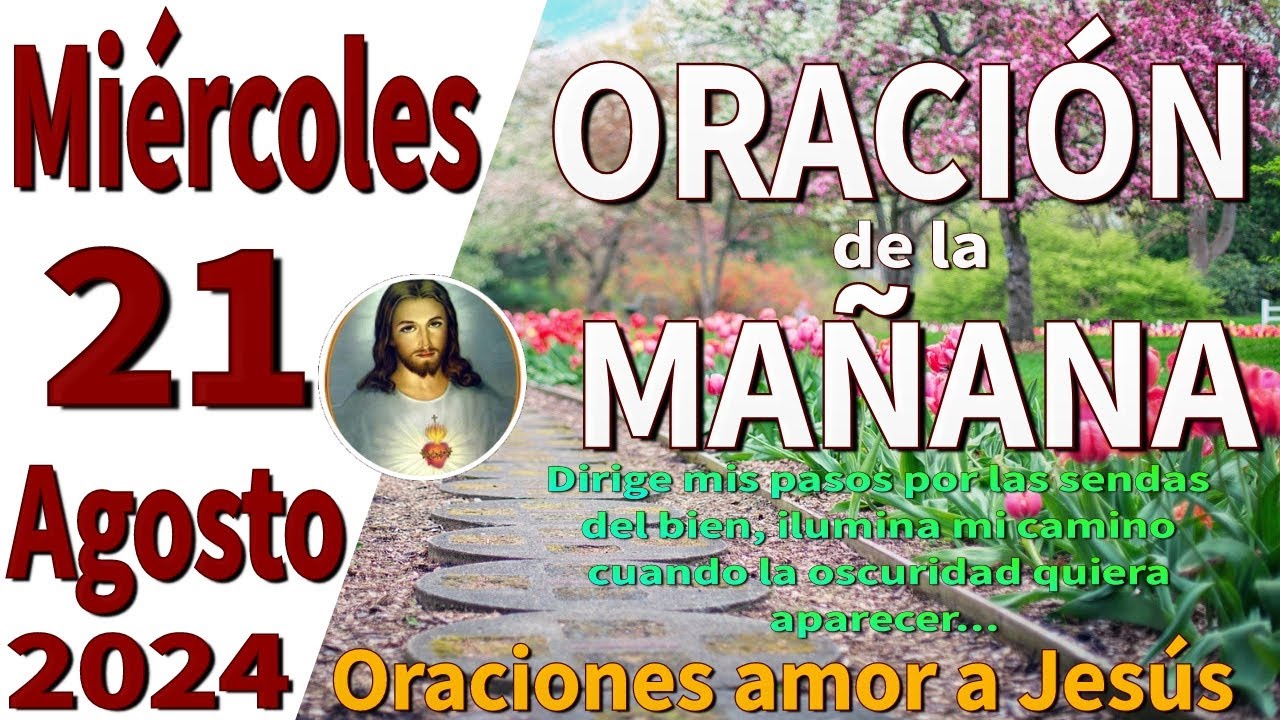 oración de la mañana del día Miércoles 21 de Agosto de 2024 - 1 Juan 4:12
